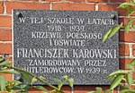 Memorial plaque to the interwar Polish school principal Franciszek Karowski, murdered by the Germans in 1939, at the old school building